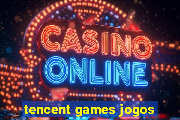 tencent games jogos